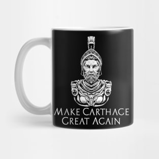 Ancient Carthaginian History - Make Carthage Great Again Mug